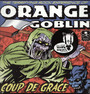 Coup De Grace - Orange Goblin