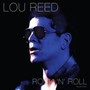 Rock 'N' Roll - Lou Reed
