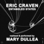 Entangled States - E. Craven