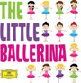 Little Ballerina: Classics For Kids - Little Ballerina: Classics For Kids  /  Various