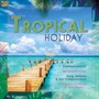 Tropical Holiday - V/A