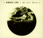 My New Moon - Amos Lee