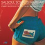 Salsoul Sounds Familiar - Salsoul Sounds Familiar  /  Various