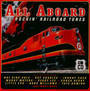 All Aboard 66 Rockin' Railoroad Tunes - V/A