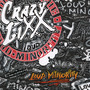 Loud Minority - Crazy Lixx