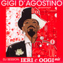 DJ Session: Leri E Oggi - Gigi D'agostino