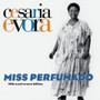 Miss Perfumado - Cesaria Evora