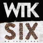 Six - We The Kings