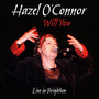 Will You Live In Brighton - Hazel O'Connor