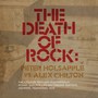 Death Of Rock - Peter Alex Chi Holsapple 
