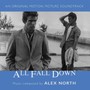 All Fall Down  OST - Alex North