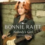 Nobody's Girl - Bonnie Raitt