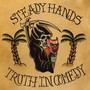 Truth In Comedy - Steady Hands