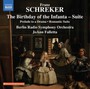 Birthday Of The Infanta - Schreker  /  Berlin Radio Symphony Orchestra
