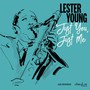 Just You, Just Me - Lester Young