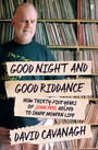 Good Night & Good Riddance - John Peel