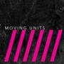This Is Six - Moving Units