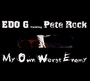 My Own Worst Enemy - Ed O.G.