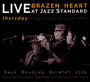 Brazen Heart Live At Jazz Standard - Thursday - Dave Douglas
