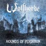 Hounds Of Perdition - Wolfhorde