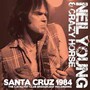 Santa Cruz 1984 - Neil Young / Crazy Horse