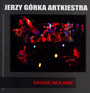 Drugie Woanie - Jerzy Artkiestra Grka 