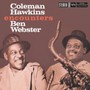 Coleman Hawkins Encounter - Coleman Hawkins  & Ben We