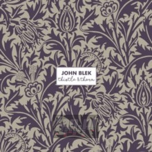 Thistle & Thorn - John Blek