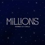 Millions - Winner