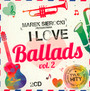 Przedstawia: I Love Ballads vol. 2 - Marek    Sierocki 