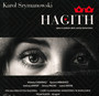 Hagith - Karol Szymanowski Opera W 1 Akcie, Live - Chr Filharmonii Narodowej I Soli Polska Orkiestra Radiowa 