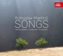 Songs - Martinu  /  Jankova  /  Kahanek