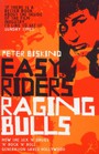 Easy Riders Raging Bulls: How The Sex-Drugs-And Rock N Roll - V/A