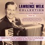 Lawrence Welk Collection: Lawrence Welk & His - Lawrence Welk