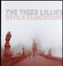 Devil's Fairground - The Tiger Lillies 