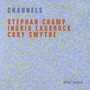 Channels - Stephan  Crump  / Ingrid  Laubrock 