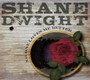No One Loves Me Better - Shane Dwight