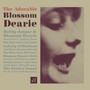 The Adorable Blossom Dearie: 3CD Boxset - Dearie Blossom