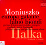 Moniuszko: Halka - Europa Galante  / Fabio  Biondi 