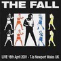 Live At TJ'S, Newport, Wales - The Fall