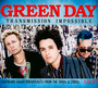 Transmission Impossible - Green Day
