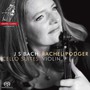 Bach: Cello Suites - Rachel Podger