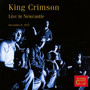 Live In Newcastle - King Crimson