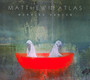 Morning Dancer - Matthew & The Atlas