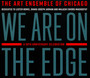 We Are On The Edge - Art Ensemble Of Chicago