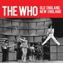 Old England, New England - The Who