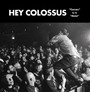 Carcass/Medal - Hey Colossus