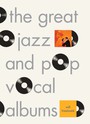 The Great Jazz & Pop Vocal Albums - V/A