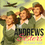 Classic Years - The Andrews Sisters 