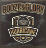 Hurricane - Booze & Glory